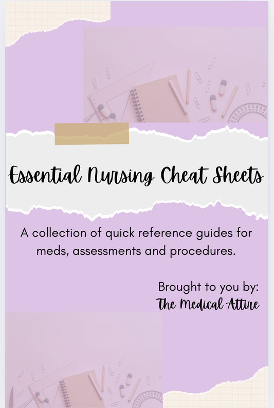 Essential Nursing Cheat Sheets